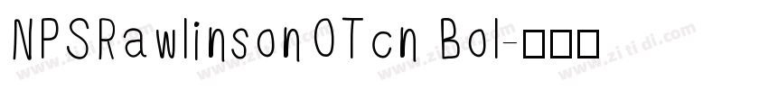 NPSRawlinsonOTcn Bol字体转换